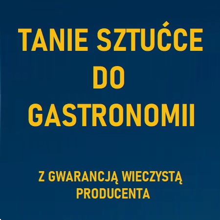 Tanie sztućce GASTRO
